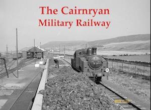 The Cairnryan Military Railway
