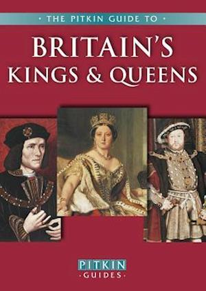 Britain’s Kings & Queens