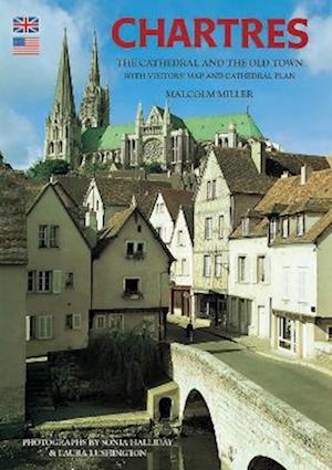 Chartres Cathedral and the Old Town - English