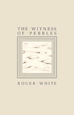 The Witness of Pebbles