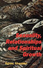 Sexuality, Relationships and Spiritual Growth