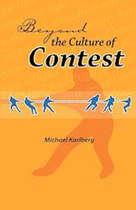 Beyond the Culture of Contest