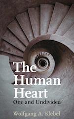The Human Heart, One and Undivided