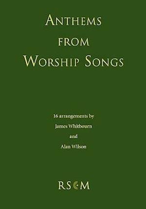 Anthems from Worship Songs