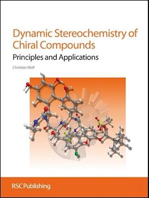 Dynamic Stereochemistry of Chiral Compounds