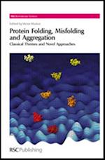 Protein Folding, Misfolding and Aggregation