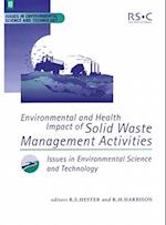 Environmental and Health Impact of Solid Waste Management Activities