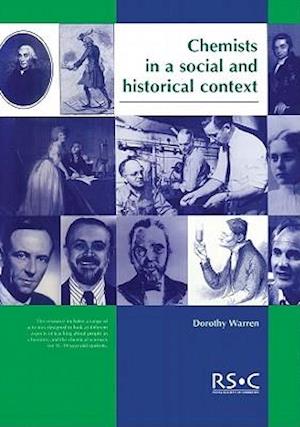 Chemists in a Social and Historical Context