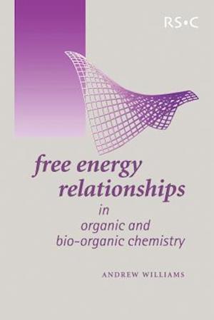 Free Energy Relationships in Organic and Bio-Organic Chemistry