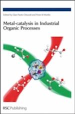 Metal-catalysis in Industrial Organic Processes