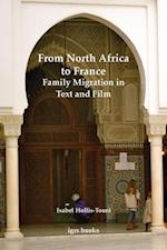 From North Africa to France: Family Migration in Text and Film