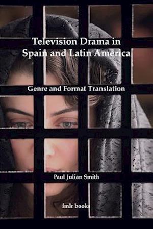Television Drama in Spain and Latin America