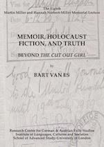 Memoir, Holocaust Fiction, and Truth. Beyond 'The Cut Out Girl'