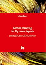 Motion Planning for Dynamic Agents