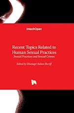 Recent Topics Related to Human Sexual Practices - Sexual Practices and Sexual Crimes