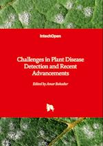 Challengesin Plant Disease Detection and Recent Advancements