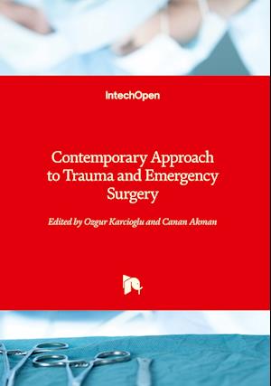 Contemporary Approach to Trauma and Emergency Surgery