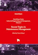 Recent Topics in Maintenance Management