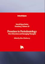 Frontiers in Periodontology - New Directions and Emerging Therapies