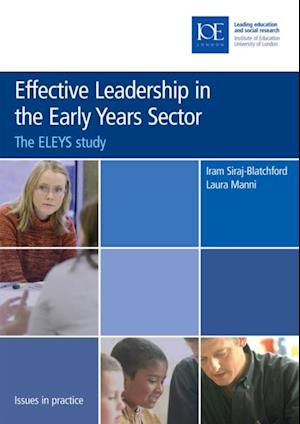 Effective Leadership in the Early Years Sector