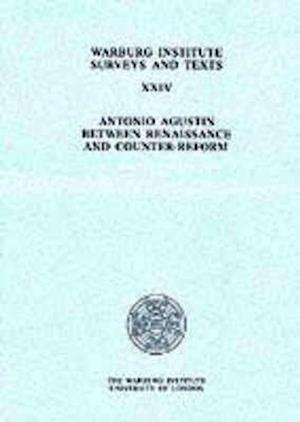 Antonio Augustin: Between Renaissance and Counter-Reform