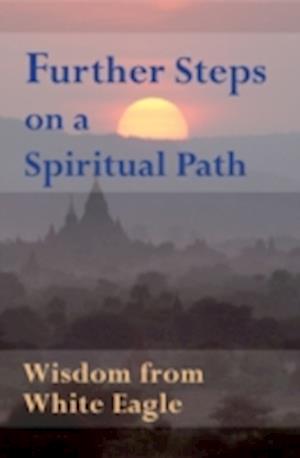 Further Steps On A Spiritual Path