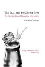 The Snail and the Ginger Beer