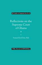 Reflections on the Supreme Court of Ghana