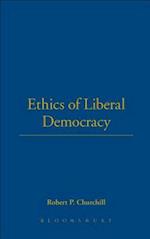 The Ethics of Liberal Democracy