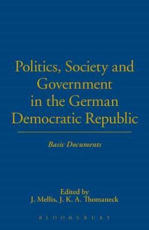 Politics, Society and Government in the German Democratic Republic