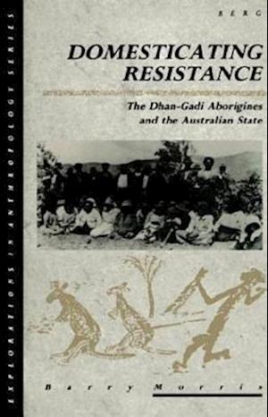 Domesticating Resistance