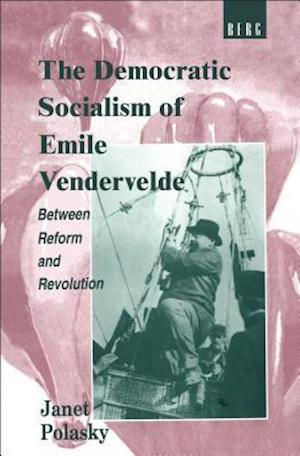 The Democratic Socialism of Emile Vandervelde