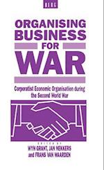 Organising Business for War