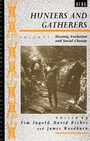 Hunters and Gatherers (Vol I)