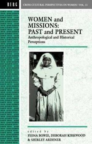 Women and Missions: Past and Present