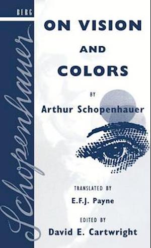 On Vision and Colors by Arthur Schopenhauer