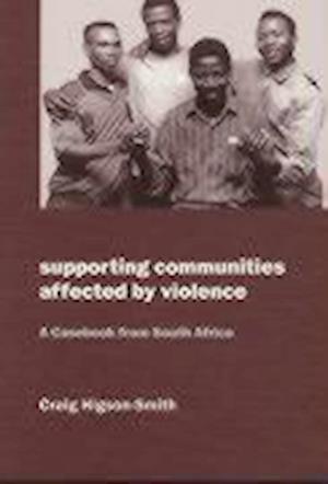 Supporting Communities Affected by Violence