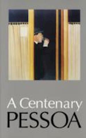 A Centenary Pessoa. Edited by Eugnio Lisboa with L.C. Taylor