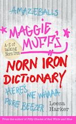 Maggie Muff''s Norn Iron Dictionary