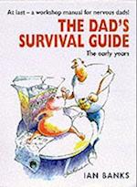 The Dad's Survival Guide