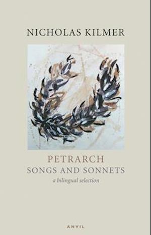 Petrarch: Songs and Sonnets