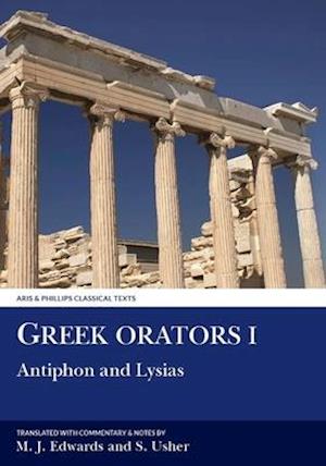 Greek Orators I: Antiphon, Lysias