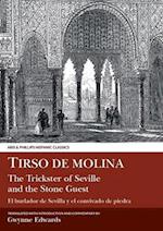 Tirso de Molina: The Trickster of Seville and the Stone Guest
