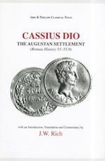 Cassius Dio: The Augustan Settlement