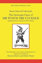 Valle Inclan: The Grotesque Farce of Mr Punch the Cuckold