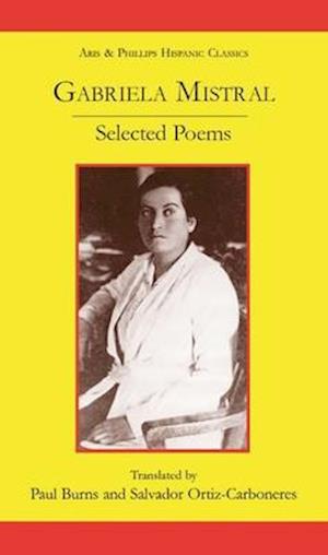 Gabriela Mistral: Selected Poems