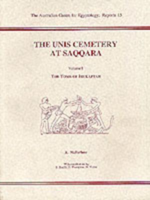 The Unis Cemetery at Saqqara 1
