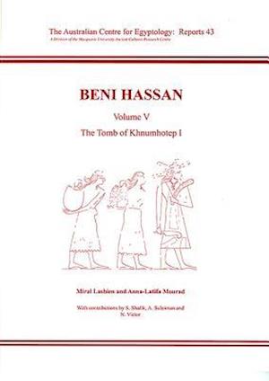 Beni Hassan Volume V