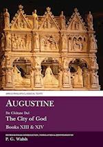 Augustine: The City of God Books XIII and XIV