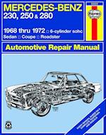 Mercedes-Benz 230, 250 & 280 6-Cylinder Sohc 1968 Thru 1972 Haynes Repair Manual